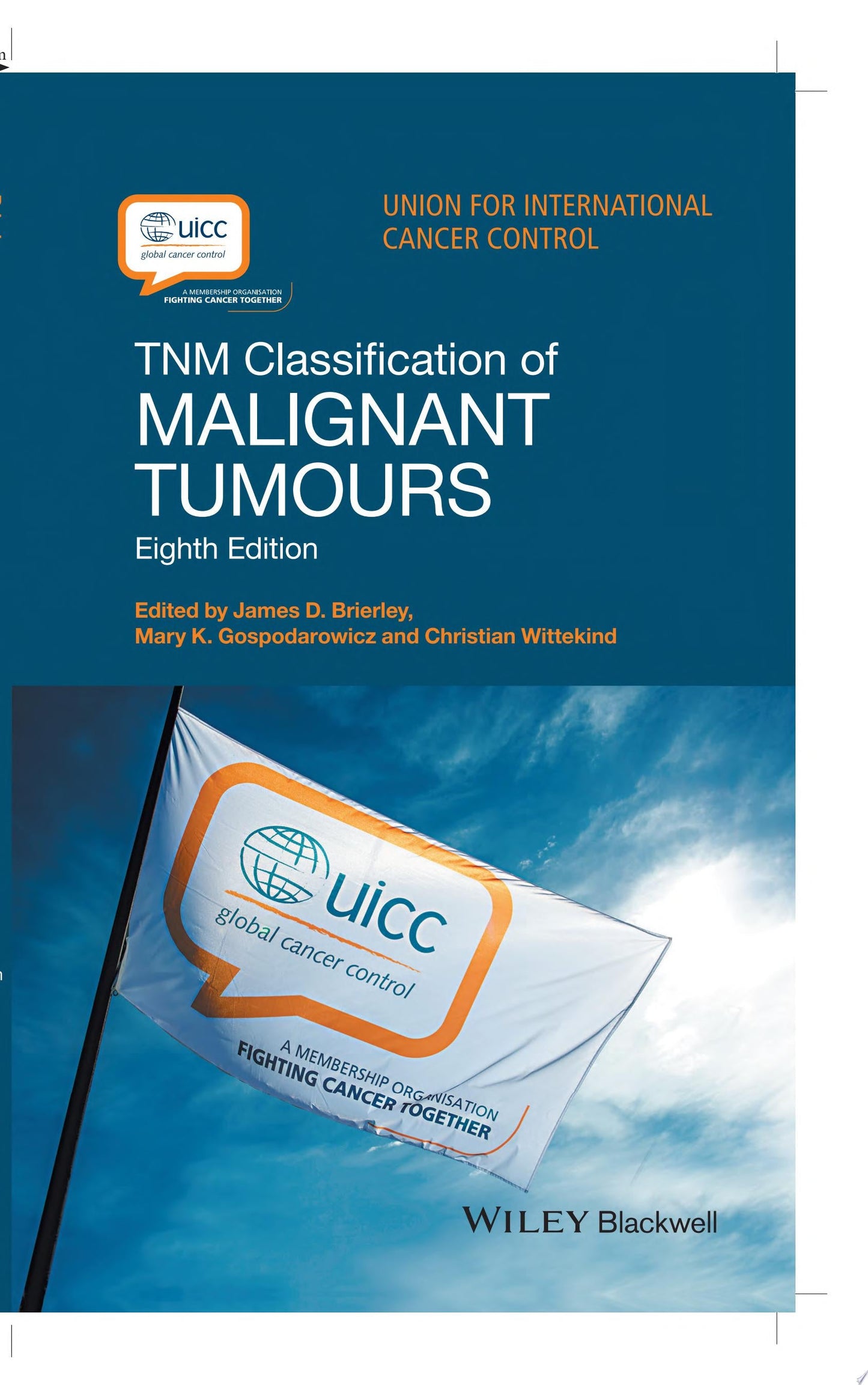 TNM Classification of Malignant Tumours, 8th Edition