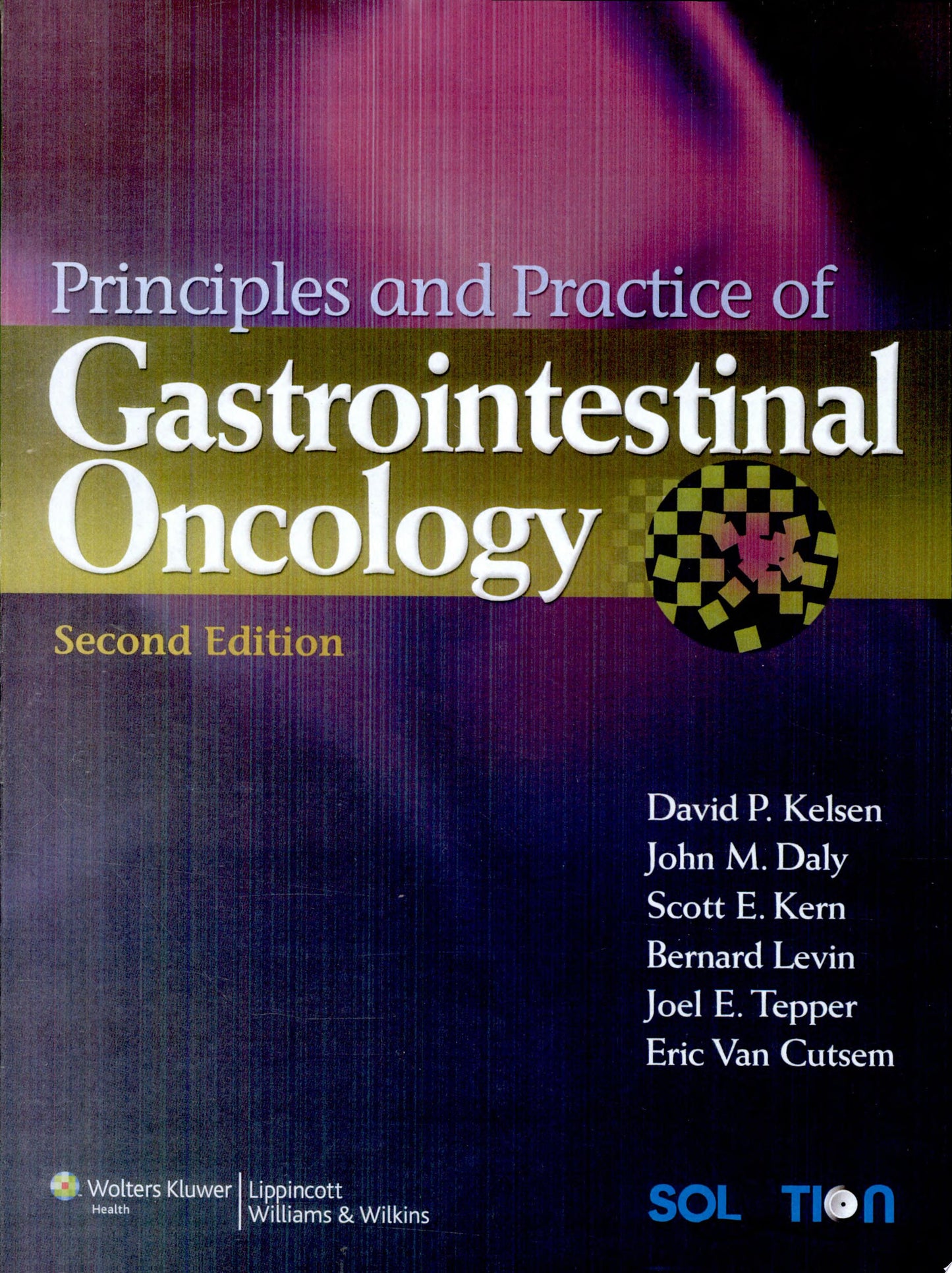 Principles and Practice of Gastrointestinal Oncology, 2nd Edition