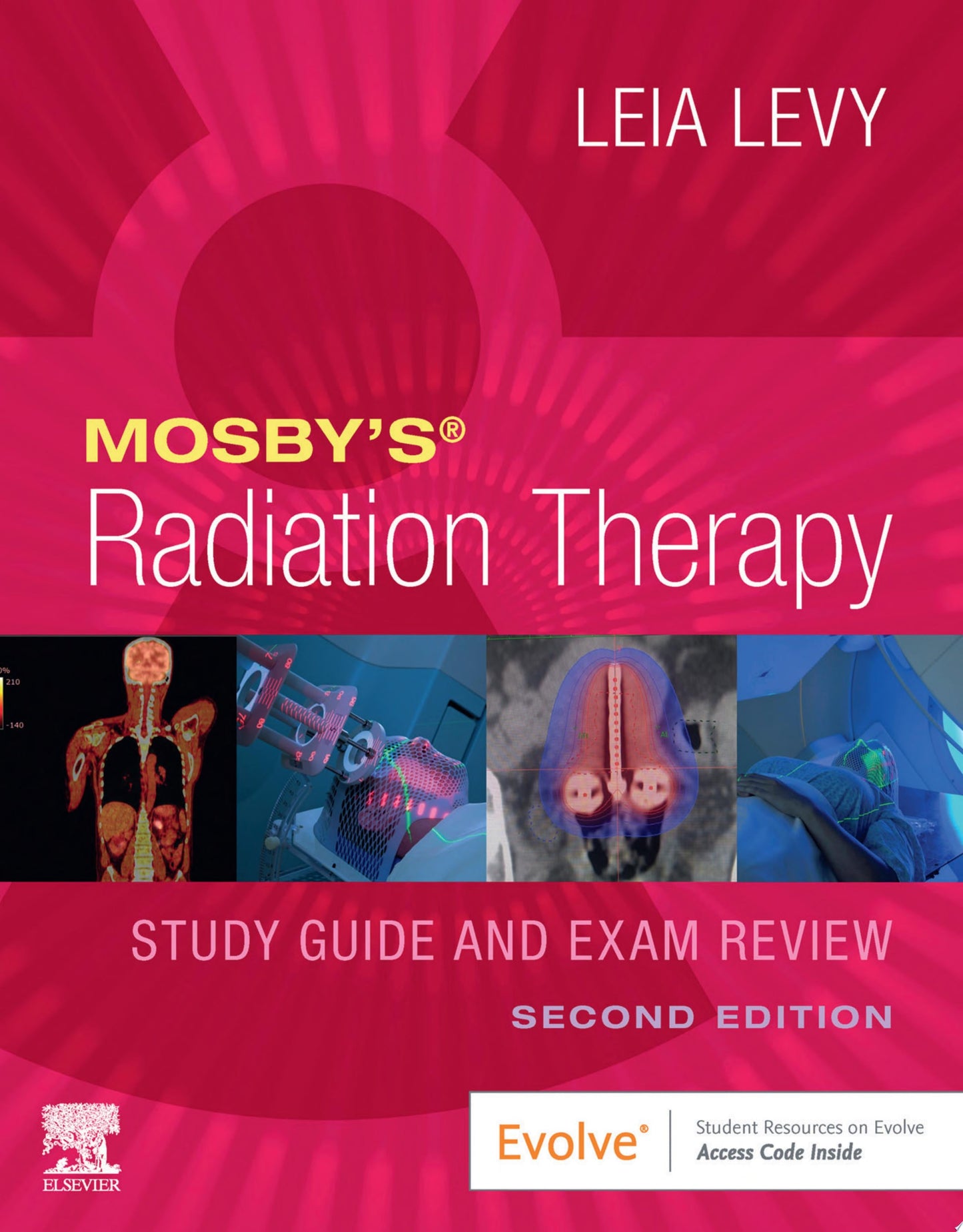 Mosby’s Radiation Therapy Study Guide and Exam Review, 2nd Edition