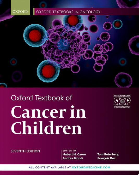 Oxford Textbook of Cancer in Children 7th Edition