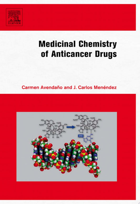Medicinal Chemistry of Anticancer Drugs, 3rd Edition