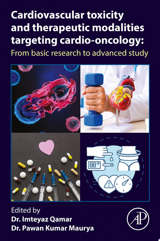 Cardiovascular Toxicity and Therapeutic Modalities Targeting Cardio-oncology: From Basic Research to Advanced Study