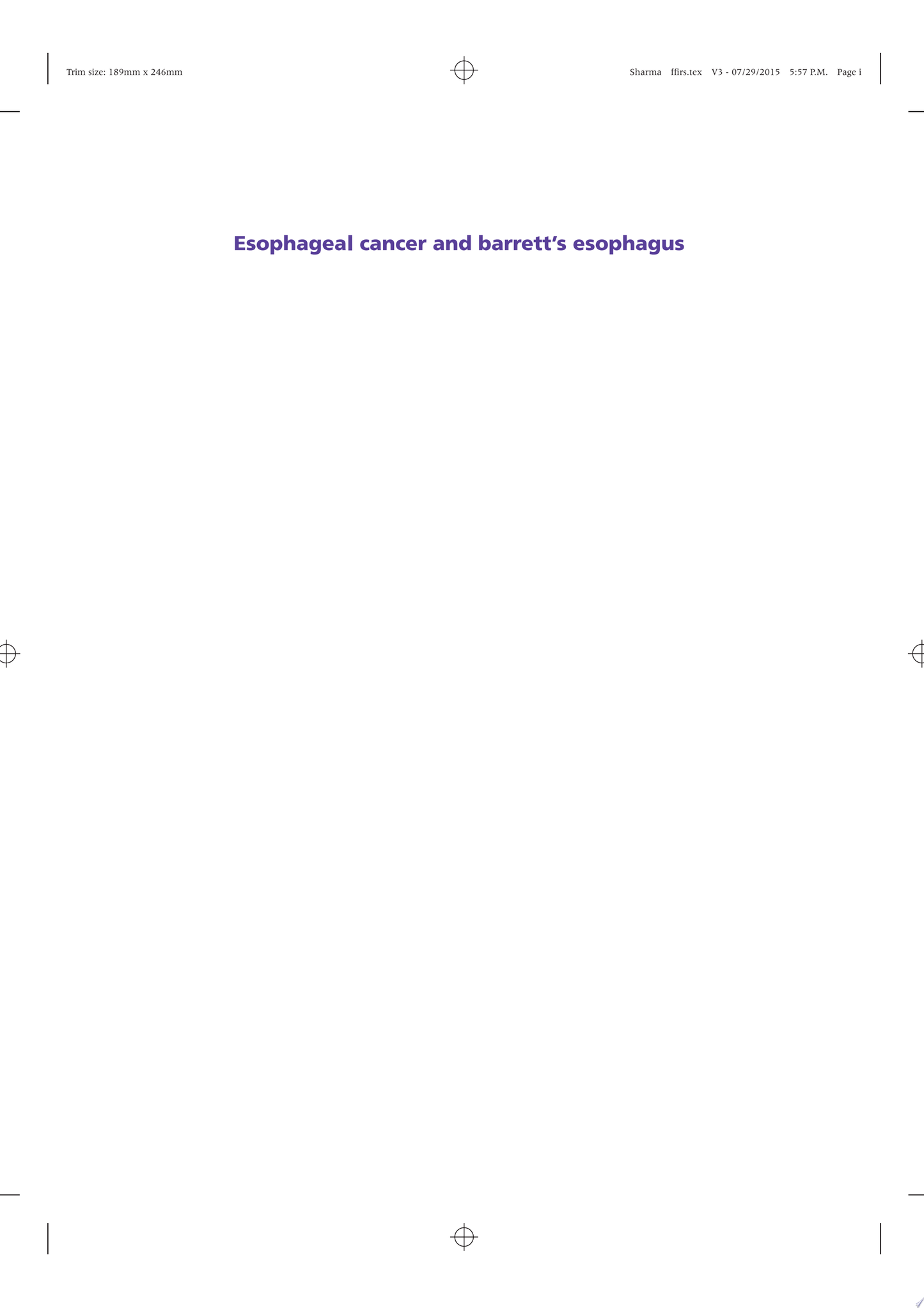 Esophageal Cancer and Barrett’s Esophagus, 3rd Edition